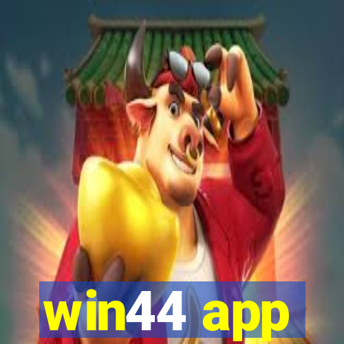 win44 app